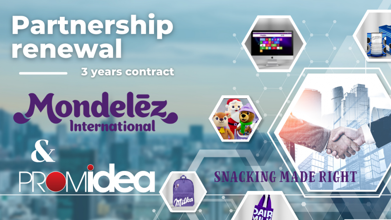 Promidea is celebrating the 3 years partnership renewal with Mondelēz International Inc